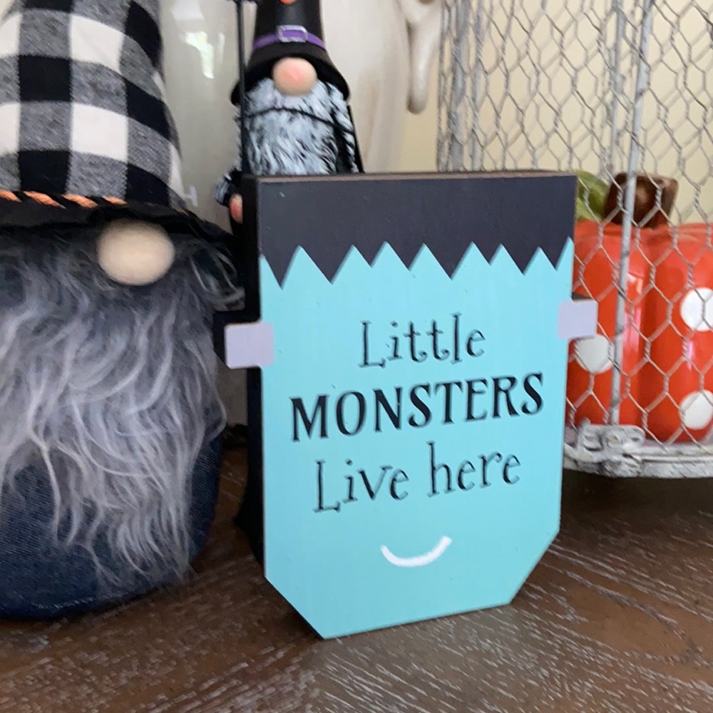 Little Monsters Live Here Sign
